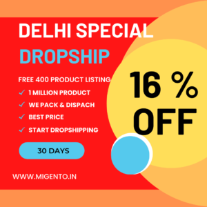 Delhi Special For Dropshiping (16 % more Discount On wholesale Amount)